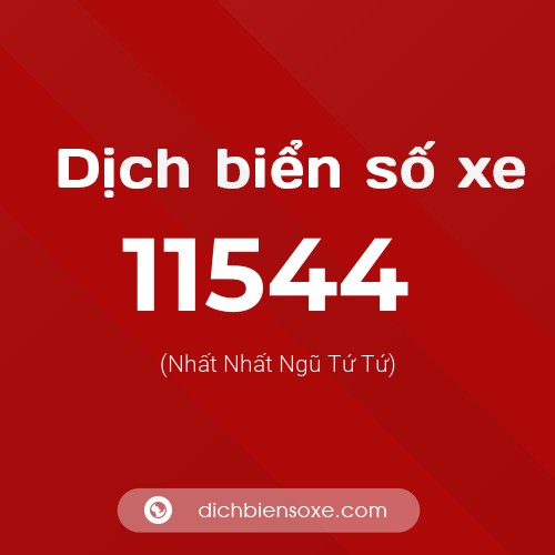 Ý nghĩa biển số xe 11544 là gì?
