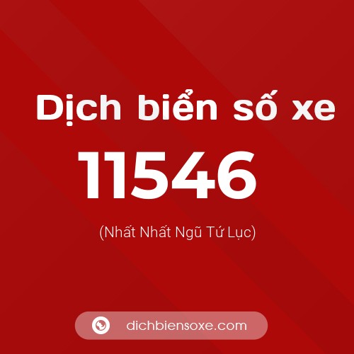 Ý nghĩa biển số xe 11546 là gì?