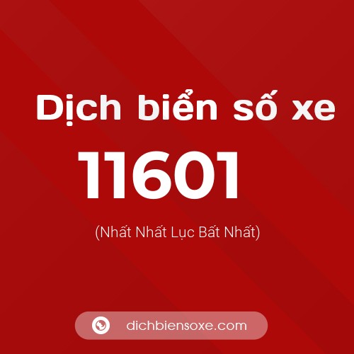 Ý nghĩa biển số xe 11601 là gì?