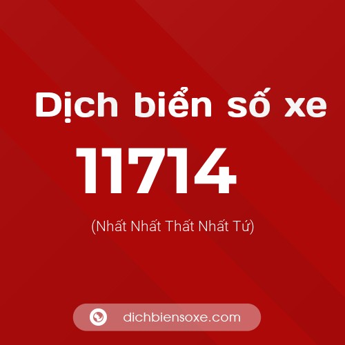 Ý nghĩa biển số xe 11714 là gì?