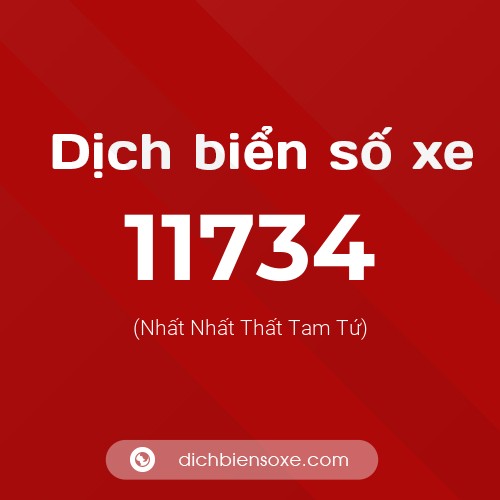 Ý nghĩa biển số xe 11734 là gì?