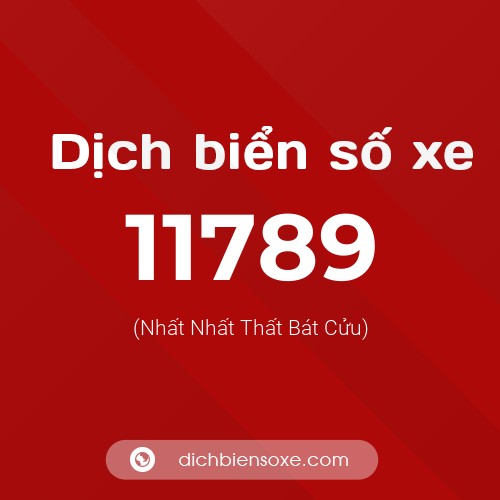 Ý nghĩa biển số xe 11789 là gì?