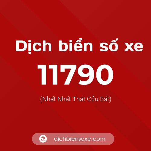 Ý nghĩa biển số xe 11790 là gì?