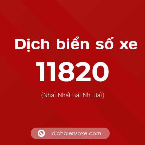 Ý nghĩa biển số xe 11820 là gì?