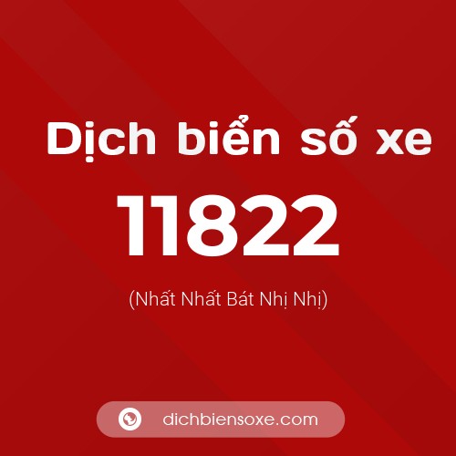 Ý nghĩa biển số xe 11822 là gì?