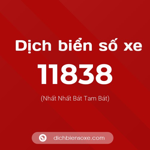 Ý nghĩa biển số xe 11838 là gì?