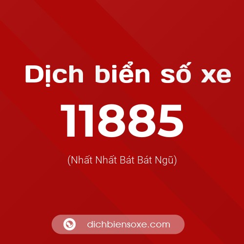 Ý nghĩa biển số xe 11885 là gì?