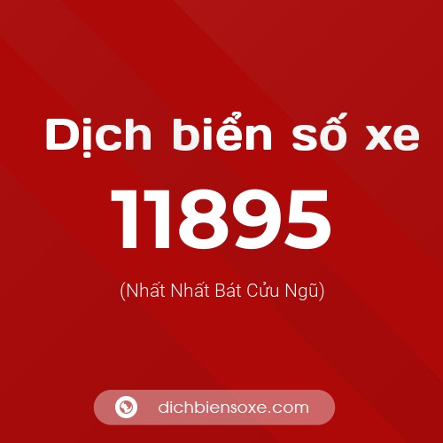 Ý nghĩa biển số xe 11895 là gì?
