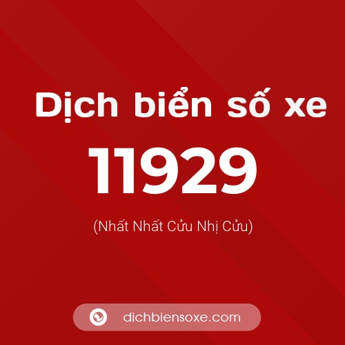 Ý nghĩa biển số xe 11929 là gì?
