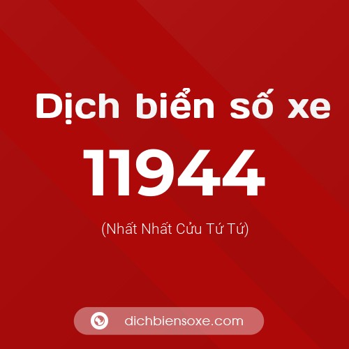 Ý nghĩa biển số xe 11944 là gì?