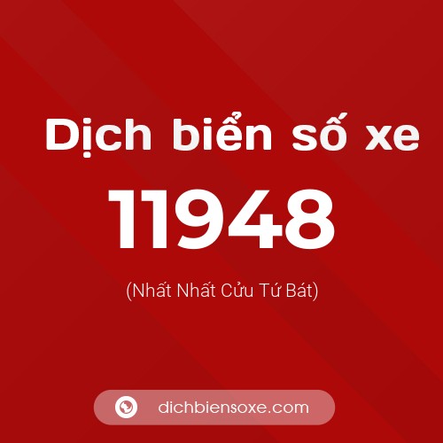 Ý nghĩa biển số xe 11948 là gì?