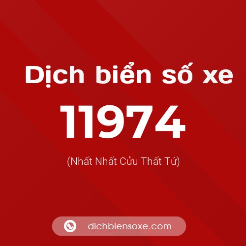 Ý nghĩa biển số xe 11974 là gì?