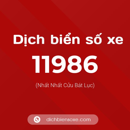 Ý nghĩa biển số xe 11986 là gì?