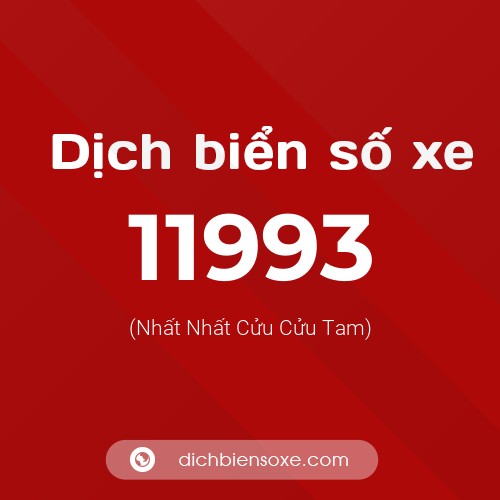 Ý nghĩa biển số xe 11993 là gì?