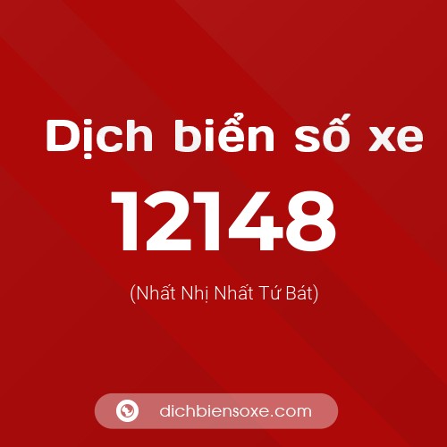 Ý nghĩa biển số xe 12148 là gì?