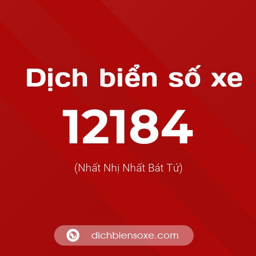 Ý nghĩa biển số xe 12184 là gì?