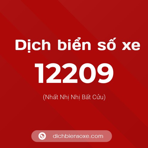 Ý nghĩa biển số xe 12209 là gì?