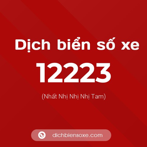 Ý nghĩa biển số xe 12223 là gì?
