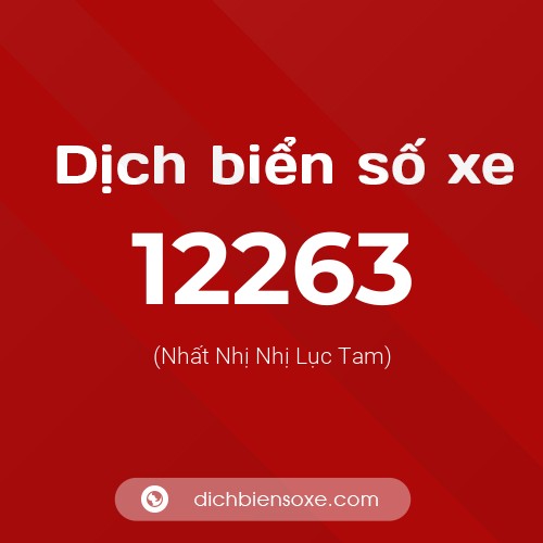 Ý nghĩa biển số xe 12263 là gì?
