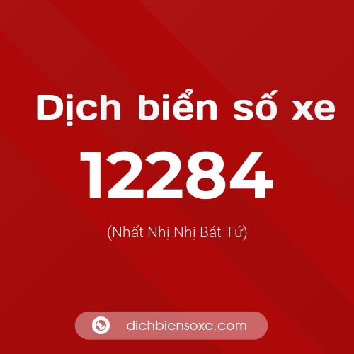 Ý nghĩa biển số xe 12284 là gì?