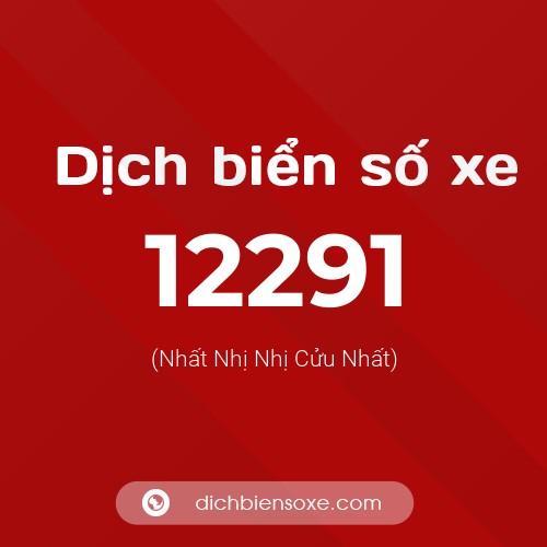 Ý nghĩa biển số xe 12291 là gì?