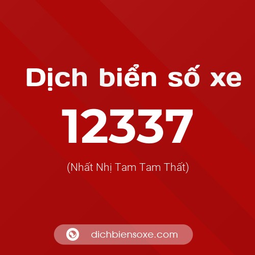 Ý nghĩa biển số xe 12337 là gì?