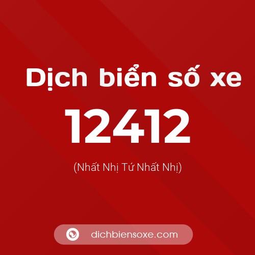 Ý nghĩa biển số xe 12412 là gì?