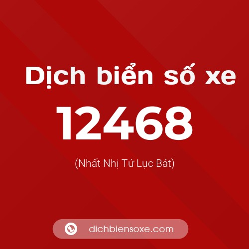 Ý nghĩa biển số xe 12468 là gì?