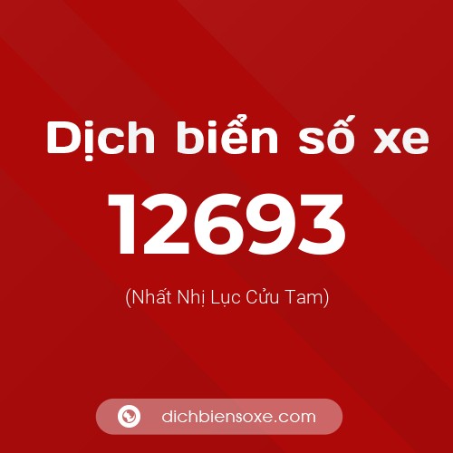 Ý nghĩa biển số xe 12693 là gì?
