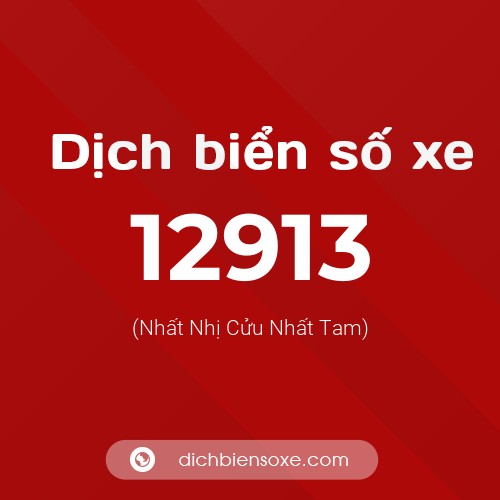 Ý nghĩa biển số xe 12913 là gì?