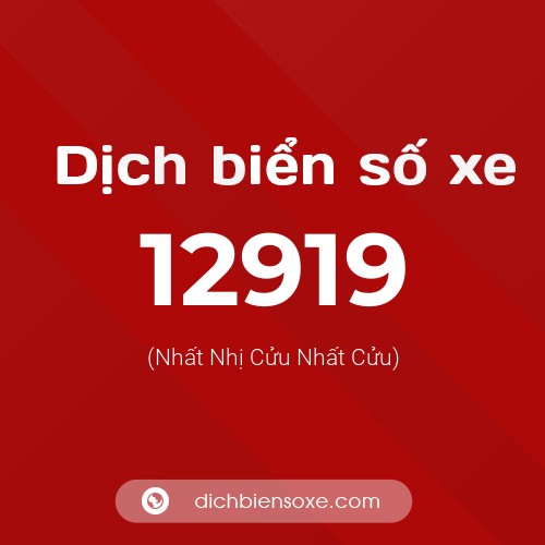 Ý nghĩa biển số xe 12919 là gì?