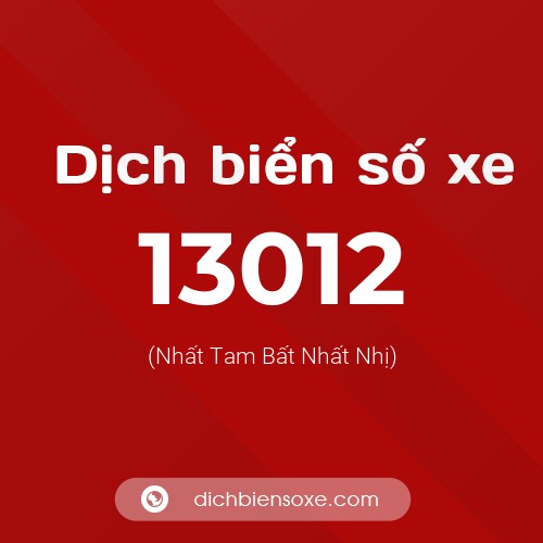 Ý nghĩa biển số xe 13012 là gì?