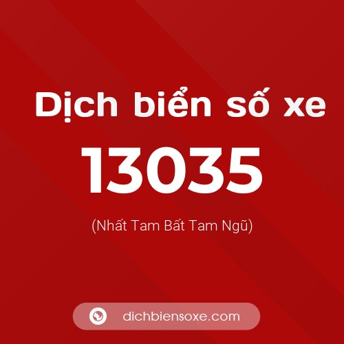 Ý nghĩa biển số xe 13035 là gì?