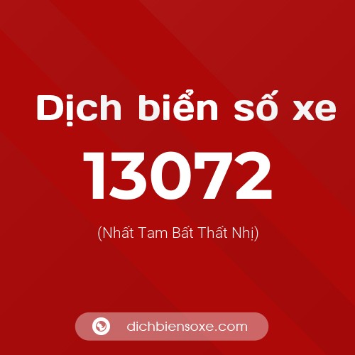 Ý nghĩa biển số xe 13072 là gì?
