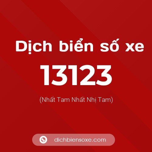 Ý nghĩa biển số xe 13123 là gì?