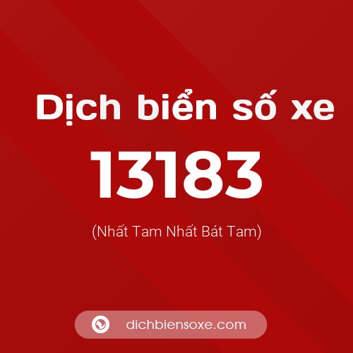 Ý nghĩa biển số xe 13183 là gì?