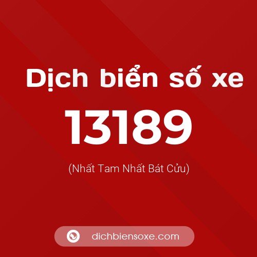 Ý nghĩa biển số xe 13189 là gì?