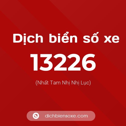 Ý nghĩa biển số xe 13226 là gì?