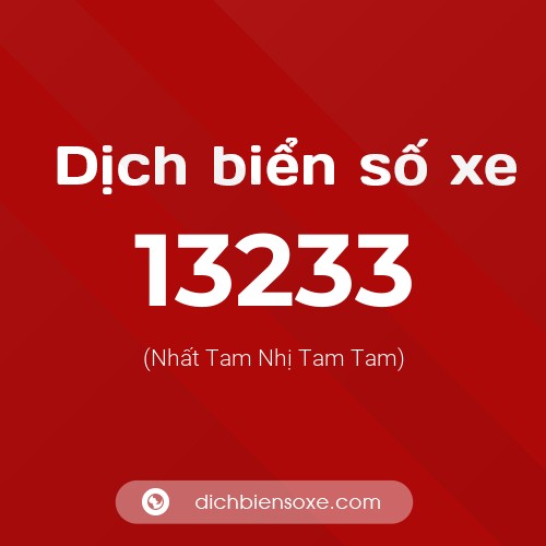 Ý nghĩa biển số xe 13233 là gì?