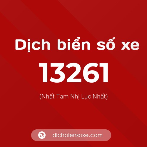 Ý nghĩa biển số xe 13261 là gì?