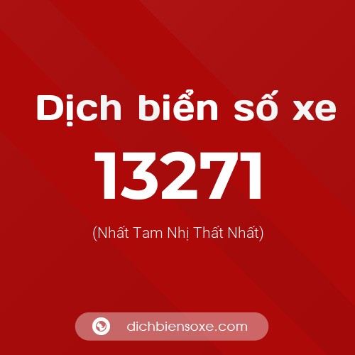 Ý nghĩa biển số xe 13271 là gì?