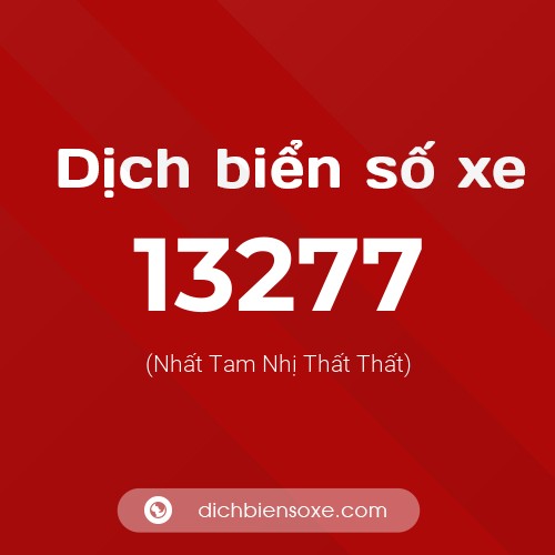 Ý nghĩa biển số xe 13277 là gì?