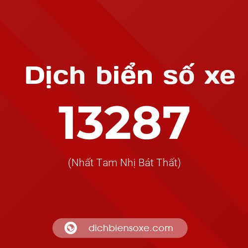 Ý nghĩa biển số xe 13287 là gì?