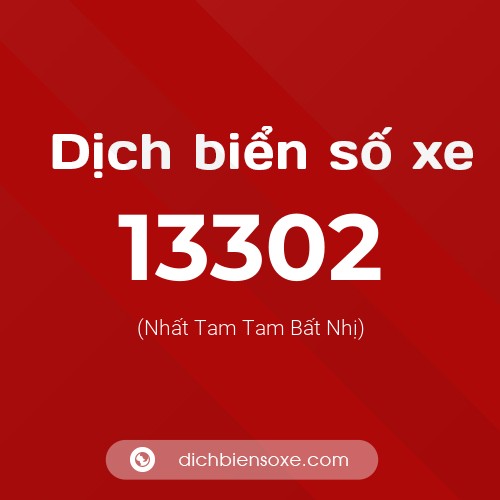 Ý nghĩa biển số xe 13302 là gì?