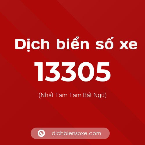 Ý nghĩa biển số xe 13305 là gì?