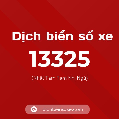 Ý nghĩa biển số xe 13325 là gì?