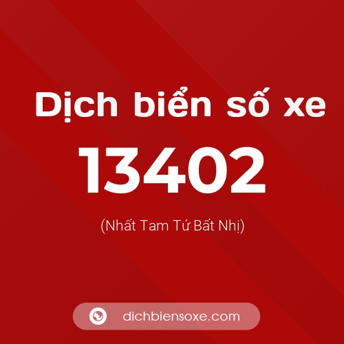 Ý nghĩa biển số xe 13402 là gì?