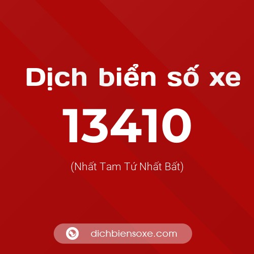 Ý nghĩa biển số xe 13410 là gì?