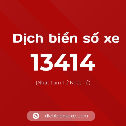 Ý nghĩa biển số xe 13414 là gì?