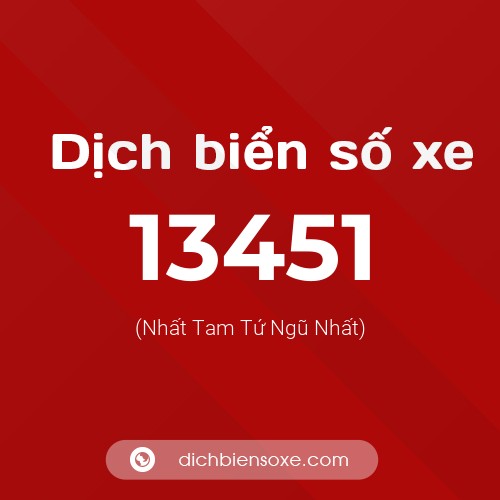 Ý nghĩa biển số xe 13451 là gì?
